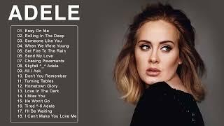 The Best Of ADELE - ADELE Greatest Hits Full Album 2022