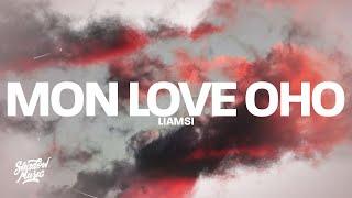 Liamsi - MON LOVE OHO LyricsParoles