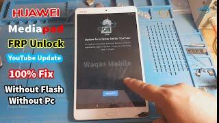 All Huawei 7.07.1 FRP Bypass Youtube Update 100% Fix - Huawei Tab BTV-DL09 Frp Bypass Waqas Mobile