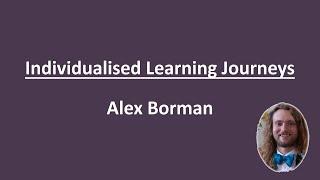 Individualised Learning