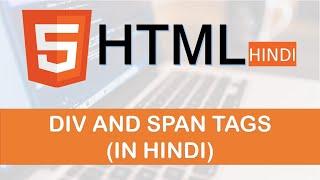 div and span Tags in HTML Tutorial in Hindi  complete html an css tutorial  tutoral 24  CONTAINER