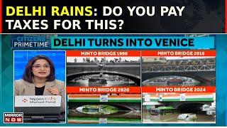 Delhi Turns Venice  From Water Shortage To Downpour  Record Rain Brings Capital To Halt  Watch