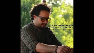 Death On The Moon - Omid Roshanbin