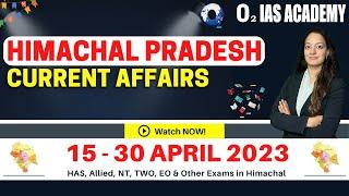 Himachal Current Affairs May 2023  HP Current Affairs 2023 for HAS Exam  Current Affairs for HPAS