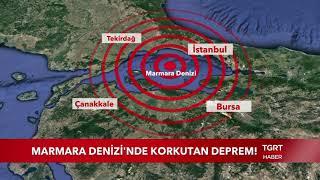 Marmara Denizinde Korkutan Deprem