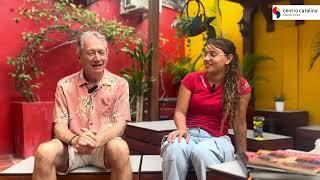 Centro Catalina  Teacher and Student Interview