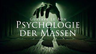 Psychologie der Massen - Gustave Le Bon Hörbuch