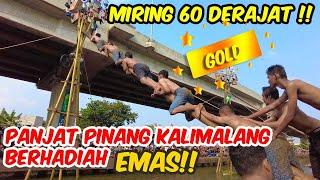 PANJAT PINANG KALIMALANG 2023 BERHADIAH EMAS GUYS YG IKUT MEMBLUDAK KEMIRINGAN SAMPE 60 DERAJAT