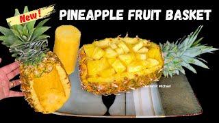 PINEAPPLE FRUIT BASKET My New Trick To Cut and Serve Pineapple With An Awesome Presentation