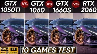 GTX 1050 Ti vs GTX 1060 vs GTX 1660 SUPER vs RTX 2060  10 Games Test  2k  1080P