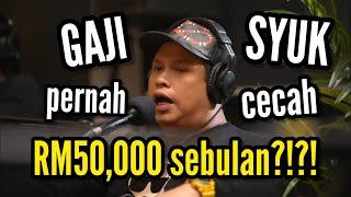 Gaji Syuk Sahar Pernah Cecah RM50000 Sebulan - OKLETSGO EP37