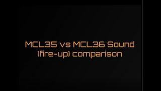 McLaren 35 VS McLaren 36 Sound fire-up comparison  McL35 VS McL36