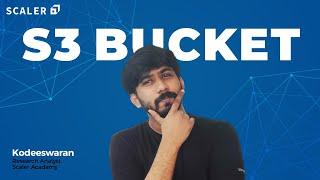 AWS Basics - How to Create an S3 Bucket  Amazon Web Services for Beginners 2022  Scaler Academy