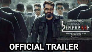 Empuraan  -  Official Trailer l Mohanlal l Prithviraj l Muraligopi l Tovino l Manjuwarrier l Suraj l