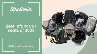 Best Infant Car Seats of 2023 Nuna Clek UPPAbaby Doona and more