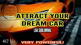 ATTRACT YOUR DREAM CAR  Law Of Attraction SUBLIMINAL  Theta Binaural Beat