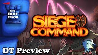 Siege Command - DT Preview with Mark Streed