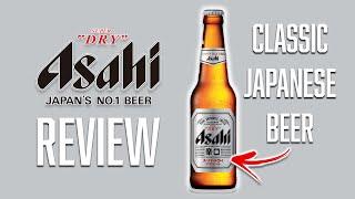 ASAHI SUPER DRY REVIEW  ONE MINUTE BEER REVIEW - EP 3