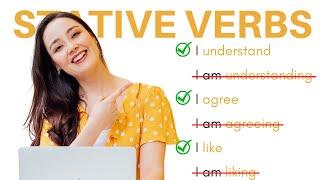 STATIVE VERBS  English Grammar  I understand? OR I am understanding?