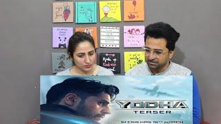 Pak Reacts to YODHA - OFFICIAL TEASER  Sidharth Malhotra  Raashii Khanna  Disha Patani