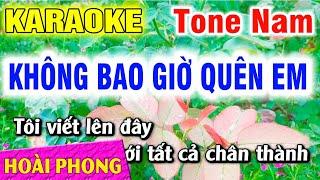 Karaoke Không Bao Giờ Quên Em Tone Nam Nhạc Sống Dể Hát  Hoài Phong Organ