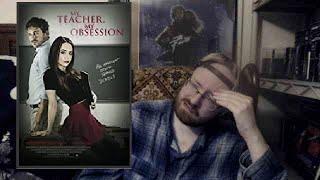 My Teacher My Obsession 2018 Movie Review