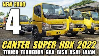 Mitsubishi Canter Super HDX Euro 4 2022  Malah Jadi Hedon Gini #canter  #fusocanter #trukcanter