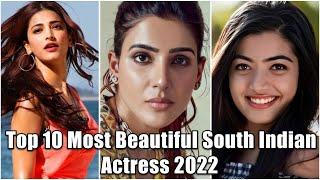 Top 10 Most Beautiful South Indian Actress 2022