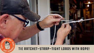 Tie Ratchet-Strap-Tight Loads with Rope