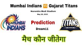 Gujarat Titans Vs Mumbai Indians prediction - IPL 2023 qualifier 2