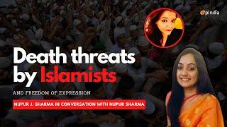 BJP spokesperson Nupur Sharma gets death threats by Islamists. Watch her full interview