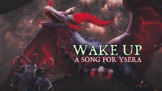 Sharm  Wake Up A World Of Warcraft song for Ysera