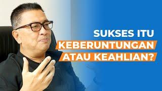 Sukses Itu Keberuntungan Atau Keahlian?  Helmy Yahya Bicara