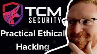 THE BEST HACKING COURSE? - TCMs PRACTICAL ETHICAL HACKING REVIEW