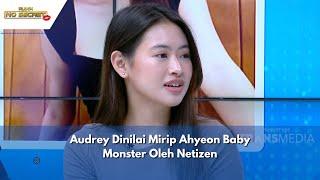 Audrey Dinilai Mirip Ahyeon Baby Monster Oleh Netizen  RUMPI 250424 P2