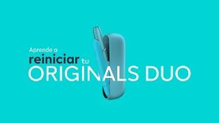 Aprende a reiniciar tu ORIGINALS DUO​