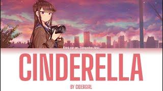 Komi-san Cant Communicate OP full - 『Cinderella by Cidergirl』 【KanRomEng Lyrics】